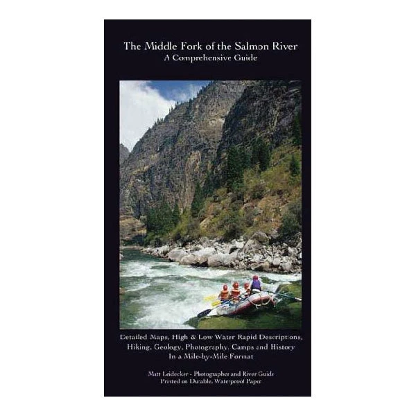 4CRS The Middle Fork Of The Salmon River, A Comprehensive Guide 1 4CRS The Middle Fork Of The Salmon River, A Comprehensive Guide