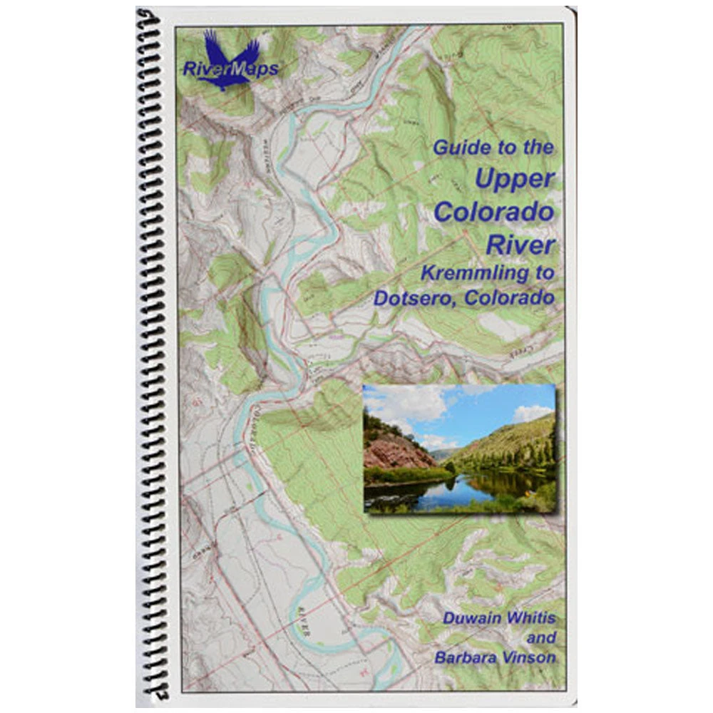 Rivermaps Upper Colorado Guide 1 Rivermaps Upper Colorado Guide